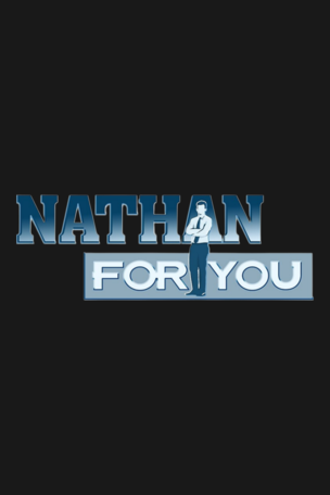 Nathan for You
