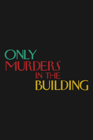 Only Murders in the Building