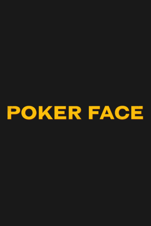 Poker Face