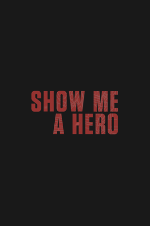 Show Me a Hero