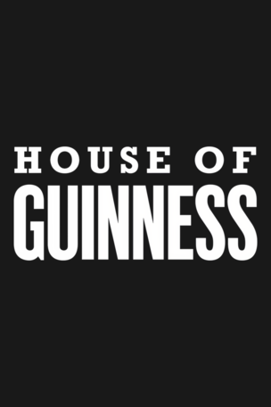 House of Guinness