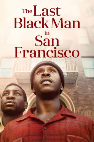 Last Black Man in San Francisco
