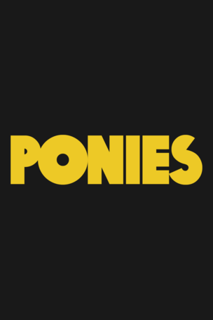 PONIES
