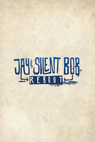 Jay and Silent Bob Reboot