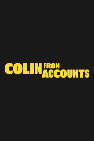 Colin from Accounts